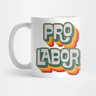 Pro Labor Mug